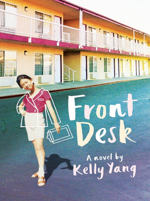 Title details for Front Desk by Kelly Yang - Wait list